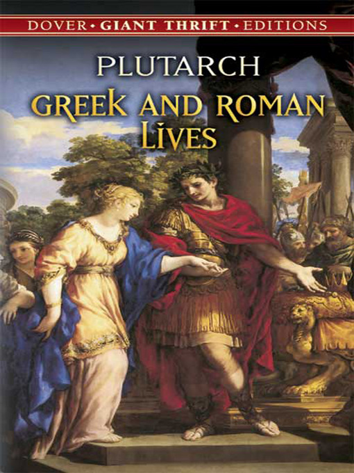 Title details for Greek and Roman Lives by Plutarch - Available